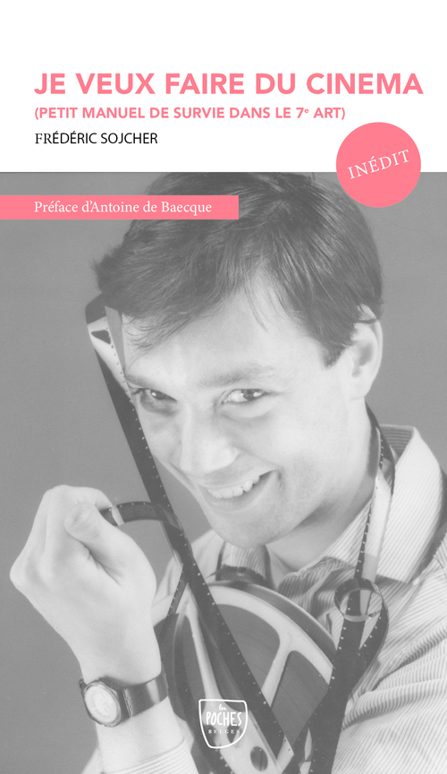 ebook cover of Je veux faire du cinéma, by Frédéric Sojcher