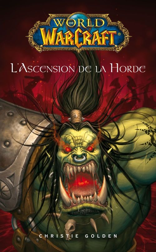 ebook cover of World of Warcraft - L'ascension de la horde, by Christie Golden