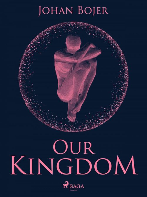 ebook cover of Our Kingdom, by Johan Bojer