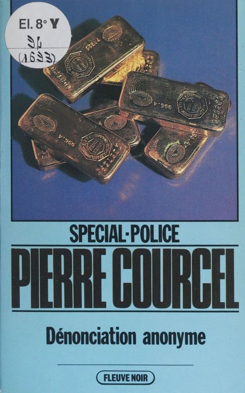 Couverture ebook de Spécial-police : Dénonciation anonyme, de Pierre Courcel