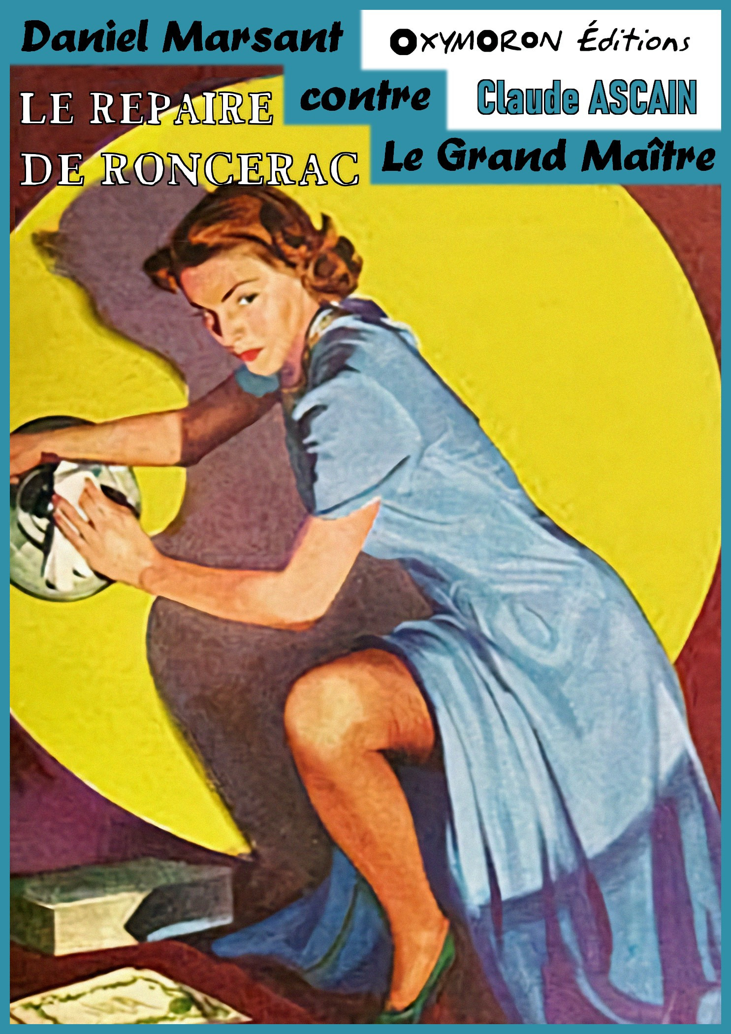 Couverture ebook de Le repaire de Roncerac, de Claude Ascain
