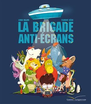 Couverture ebook de La brigade anti-écrans, de Lenia Major, Florent Bégu