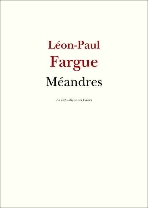 Couverture ebook de Méandres, de Léon-Paul Fargue