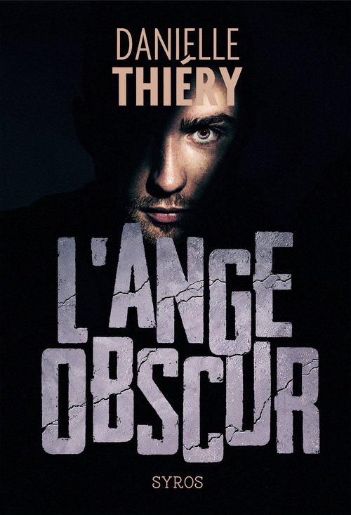 Couverture ebook de L'ange obscur, de Danielle Thiéry