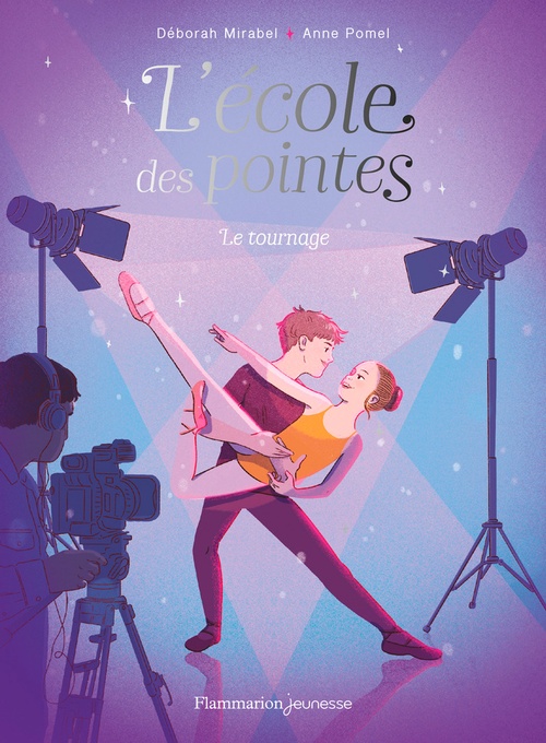 ebook cover of L'Ecole des pointes (Tome 3) - Le tournage, by Deborah Mirabel