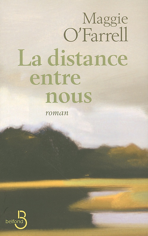 Couverture ebook de La distance entre nous, de Maggie O'Farrell