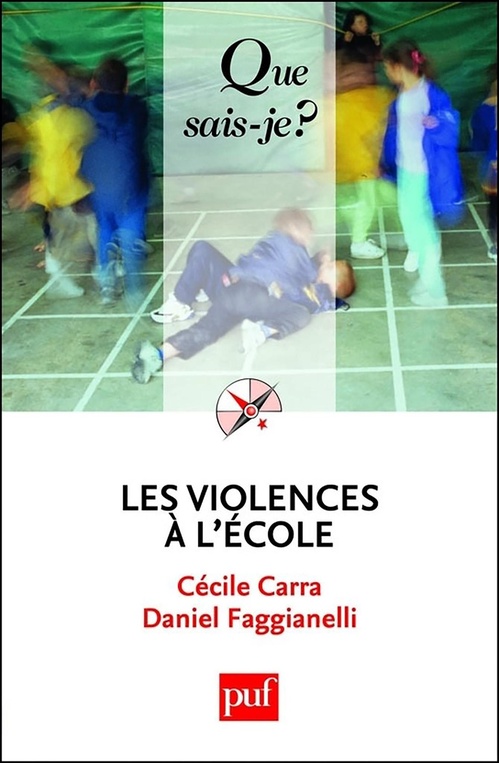 Couverture ebook de Les violences à l'école, de Cécile Carra, Daniel Faggianelli