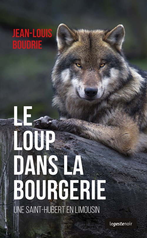 Couverture ebook de Le loup dans la bourgerie, de Jean-Louis Boudrie