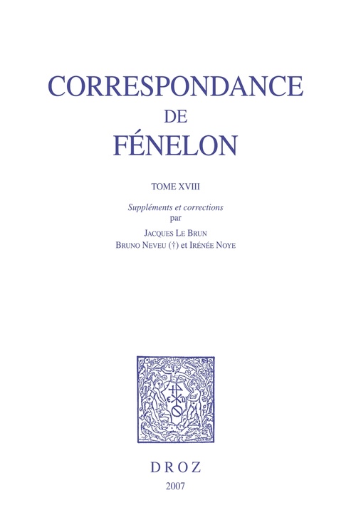 Couverture ebook de Correspondance. Tome XVIII, suppléments et corrections, de F Nelon