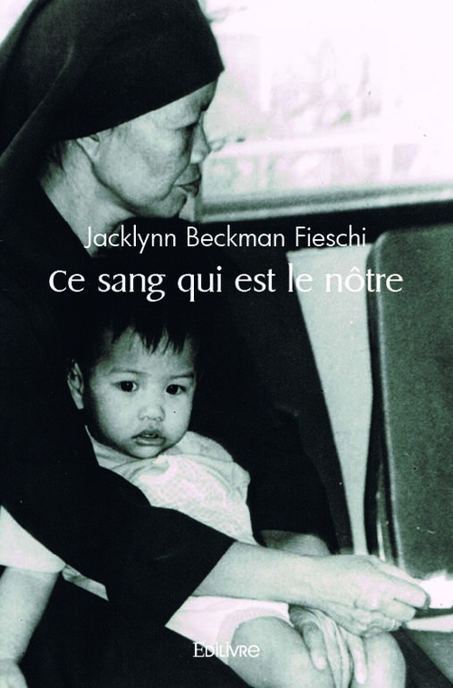 ebook cover of Ce sang qui est le nôtre, by Jacklynn Beckman fieschi