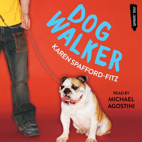 audiobook cover of Dog Walker, by Karen Spafford-Fitz