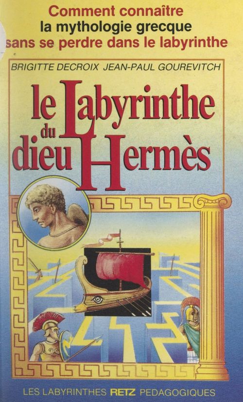 ebook cover of Le labyrinthe du dieu Hermès, by Brigitte Decroix, Jean-Paul Gourévitch