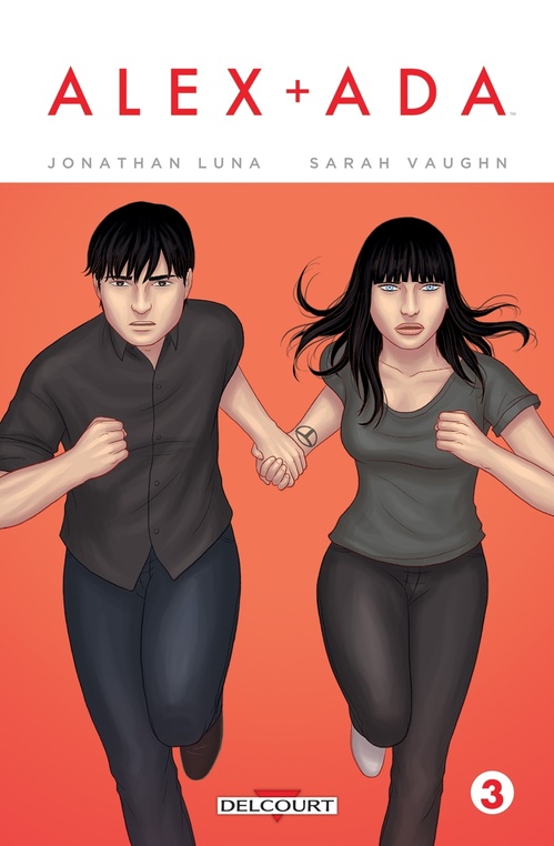 ebook cover of Alex + Ada T03, by Sarah Vaughn, Jonathan Luna