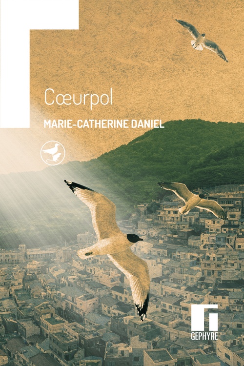 ebook cover of Coeurpol, by Marie-Catherine Daniel