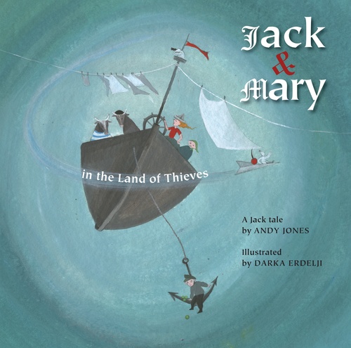 Couverture ebook de Jack and Mary in the Land of Thieves, de Andy Jones