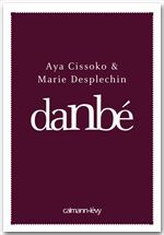 ebook cover of Danbé, by Aya Cissoko, Marie Desplechin