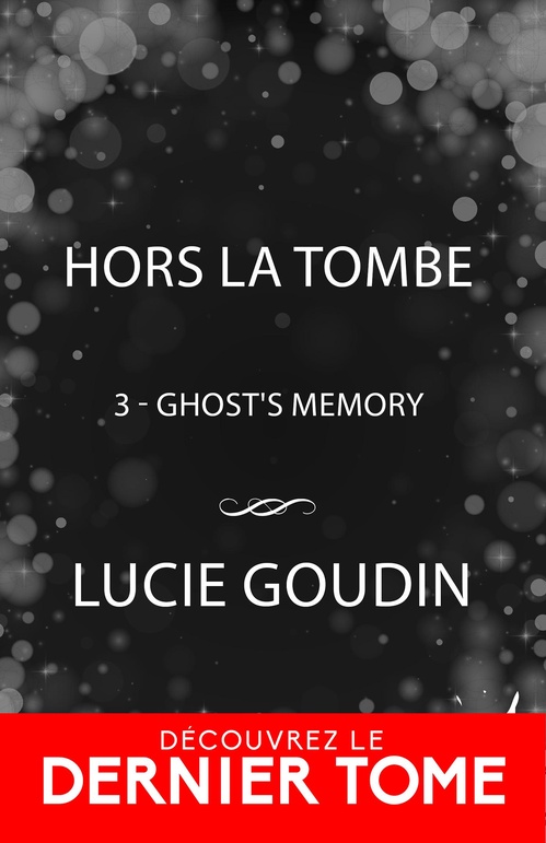 Couverture ebook de Hors la tombe, de Lucie Goudin