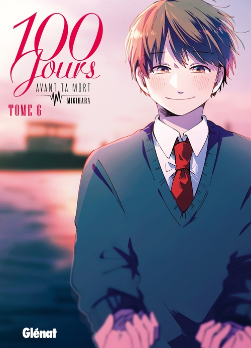 Couverture ebook de 100 jours avant ta mort - Tome 06, de Migihara
