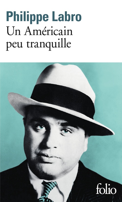 Couverture ebook de Un Américain peu tranquille, de Philippe Labro