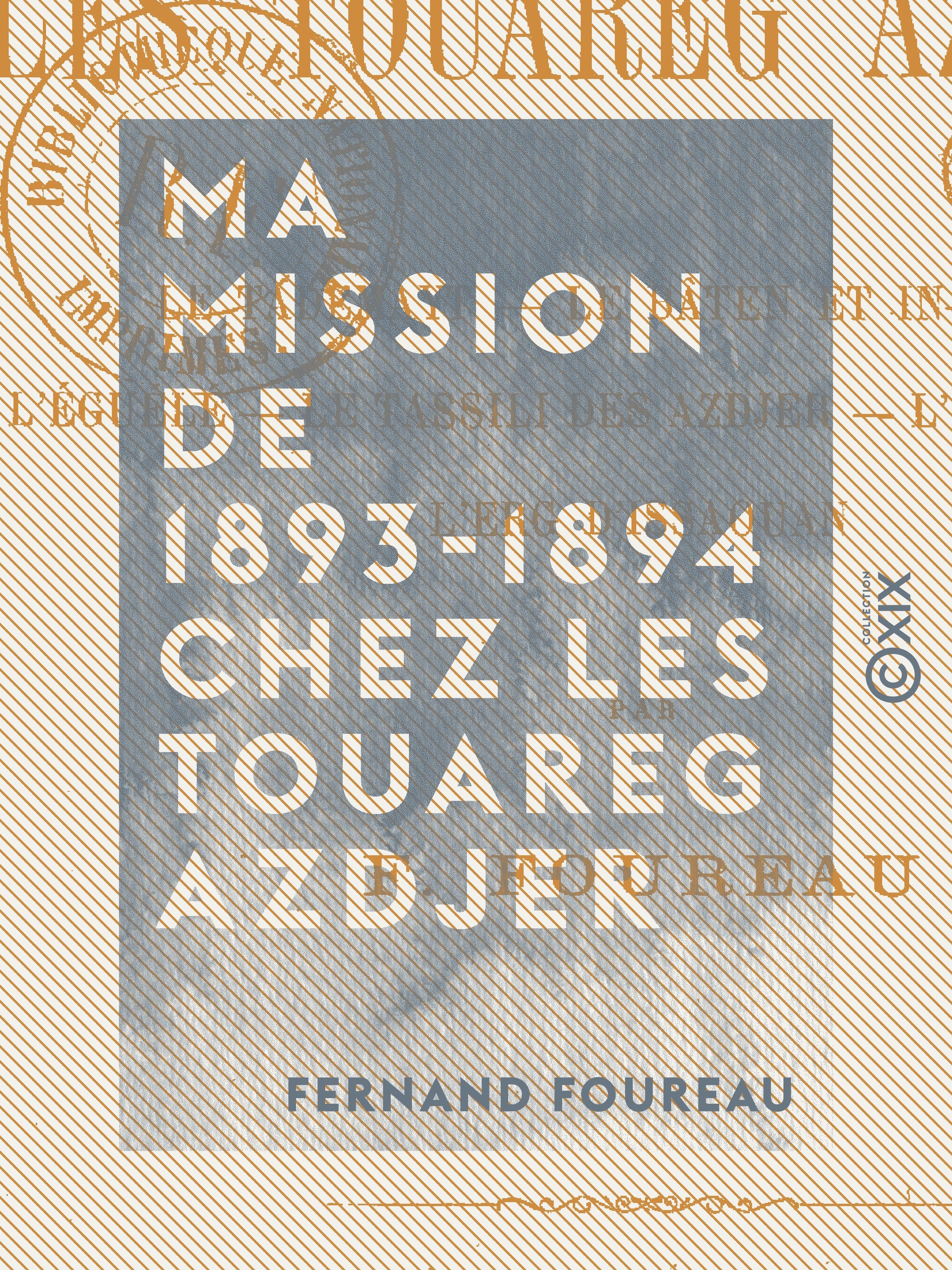 ebook cover of Ma mission de 1893-1894 chez les Touareg Azdjer, by Fernand Foureau