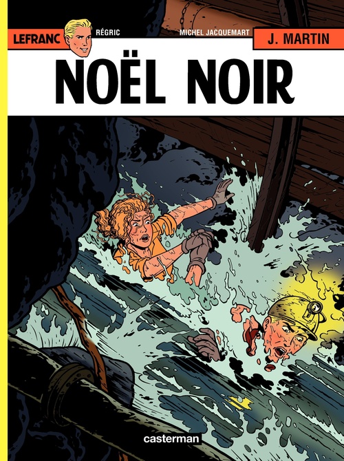 Couverture ebook de Lefranc (Tome 20) - Noël noir, de Michel Jacquemart, Jacques Martin