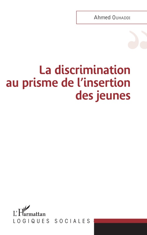 ebook cover of La discrimination au prisme de l'insertion des jeunes, by Ahmed Ouhaddi