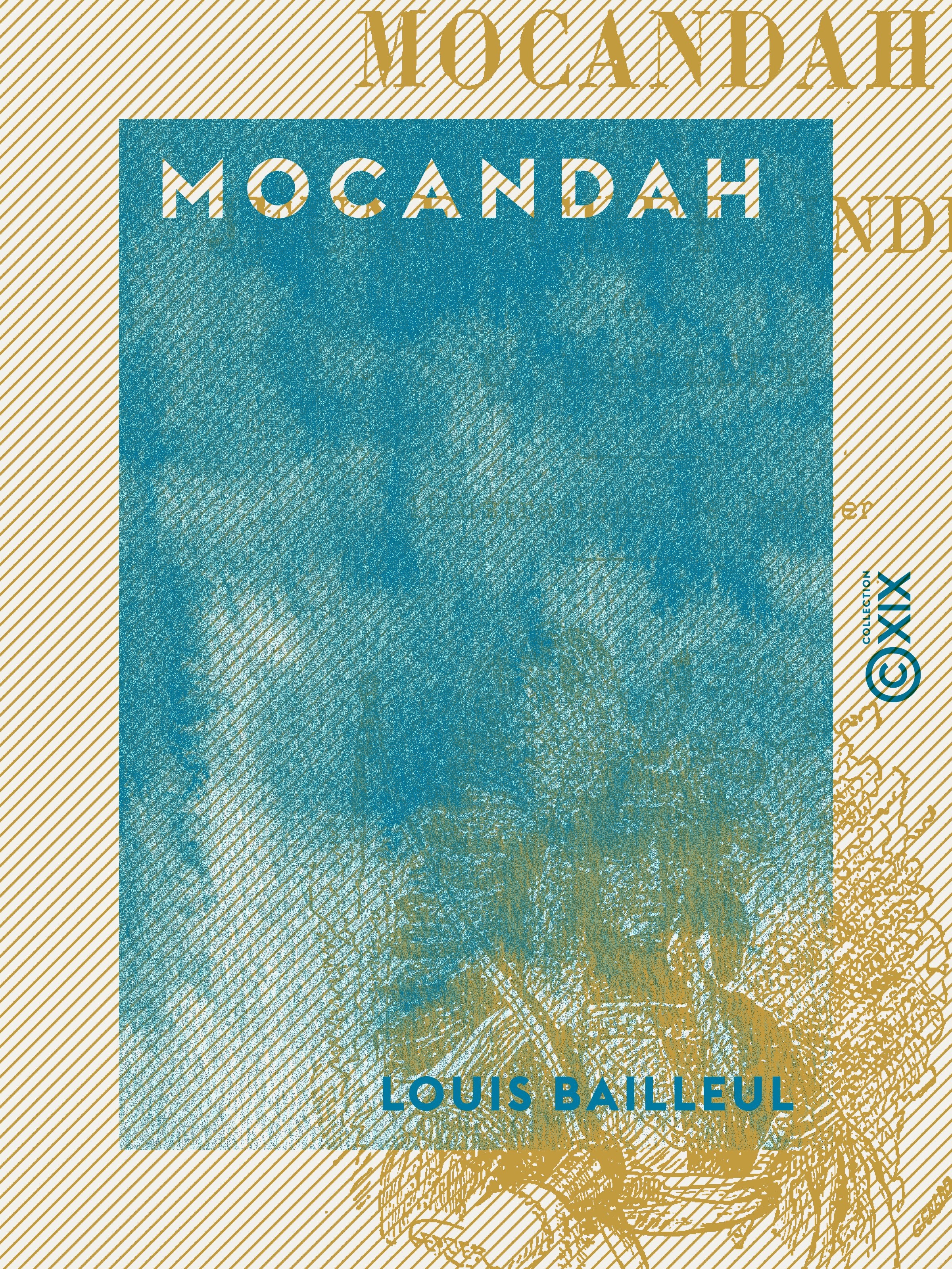 Couverture ebook de Mocandah, de Louis Bailleul