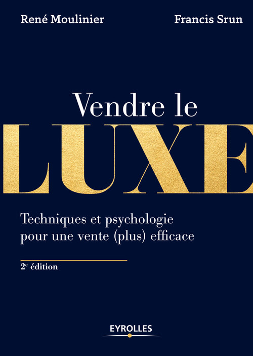 ebook cover of Vendre le luxe, by René Moulinier, Francis Srun