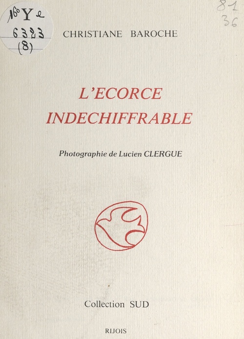 Couverture ebook de L'écorce indéchiffrable, de Christiane Baroche