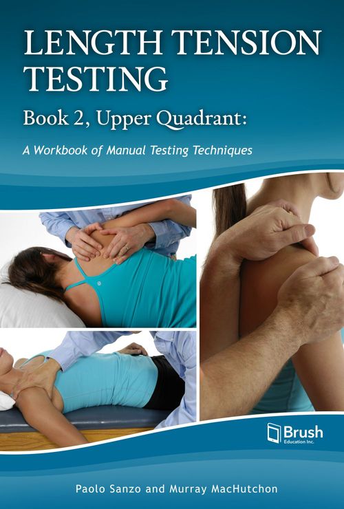 ebook cover of Length Tension Testing Book 2, Upper Quadrant, by Murray Machutchon, Paolo Sanzo