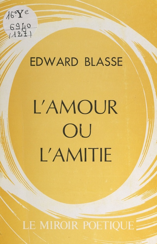 Couverture ebook de L'amour ou l'amitié, de Edward Blasse