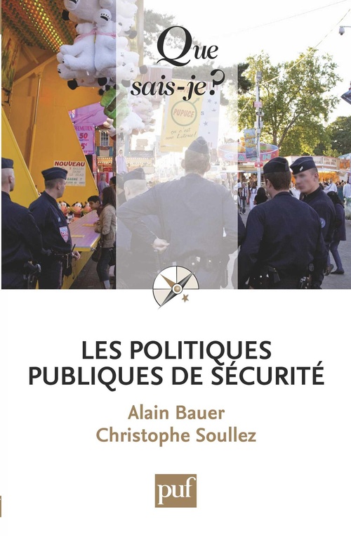 Couverture ebook de Les politiques publiques de sécurité, de Alain Bauer, Christophe Soullez
