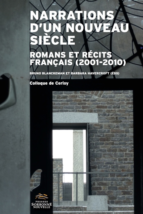 Couverture ebook de Narrations d´un nouveau siècle, de Bruno Blanckeman, Monique Dagnaud