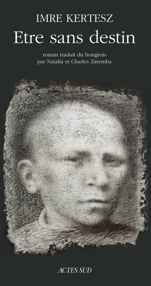 ebook cover of Être sans destin, by Imre Kertész