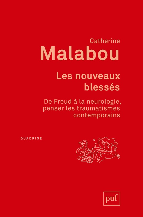Couverture ebook de Les nouveaux blessés. De Freud à la neurologie : penser les traumatismes contemporains, de Catherine Malabou