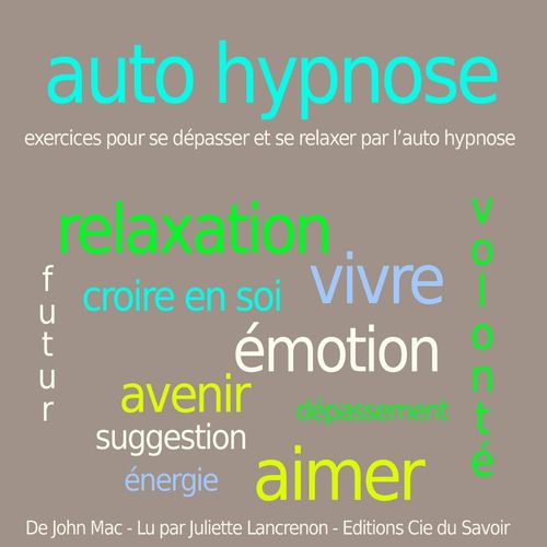 Couverture audiobook de Auto-Hypnose, de John Mac