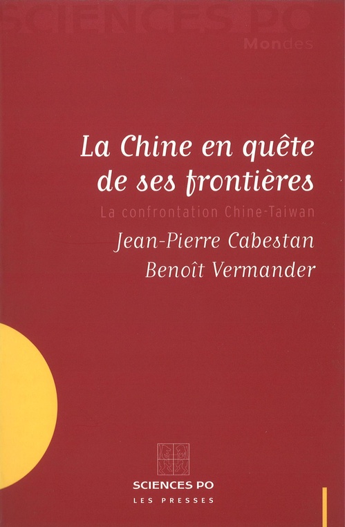 ebook cover of La Chine en quête de ses frontières, by Jean-Pierre Cabestan, Benoît Vermander