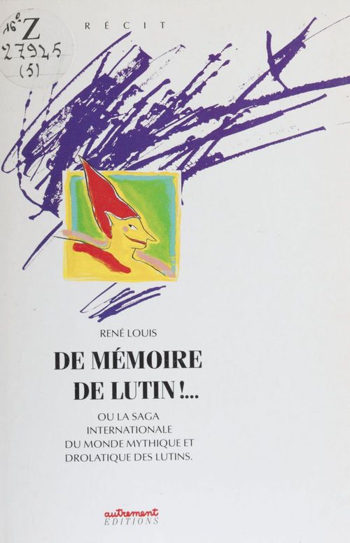 Couverture ebook de De mémoire de lutin !, de Louis