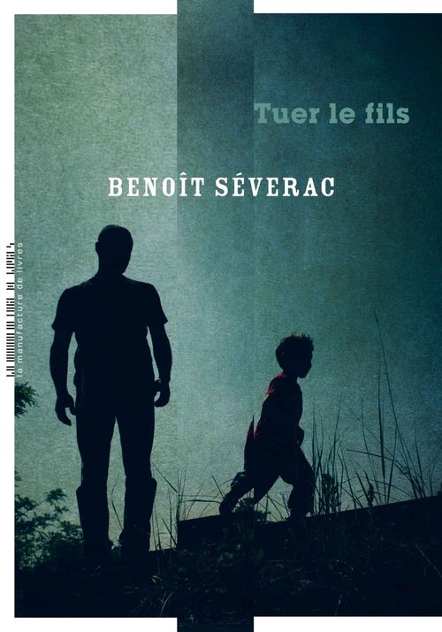 ebook cover of Tuer le fils, by Benoît Séverac