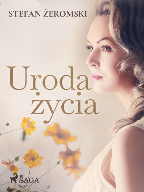 Couverture ebook de Uroda zycia, de Stefan Zeromski