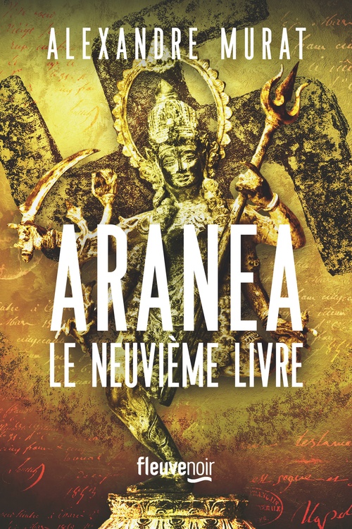 ebook cover of Aranea - Le Neuvième livre, by Alexandre Murat