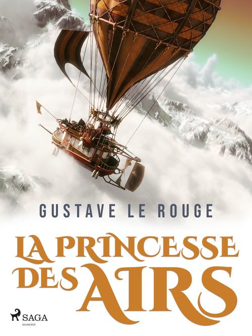 Couverture ebook de La Princesse des airs, de Gustave Le Rouge