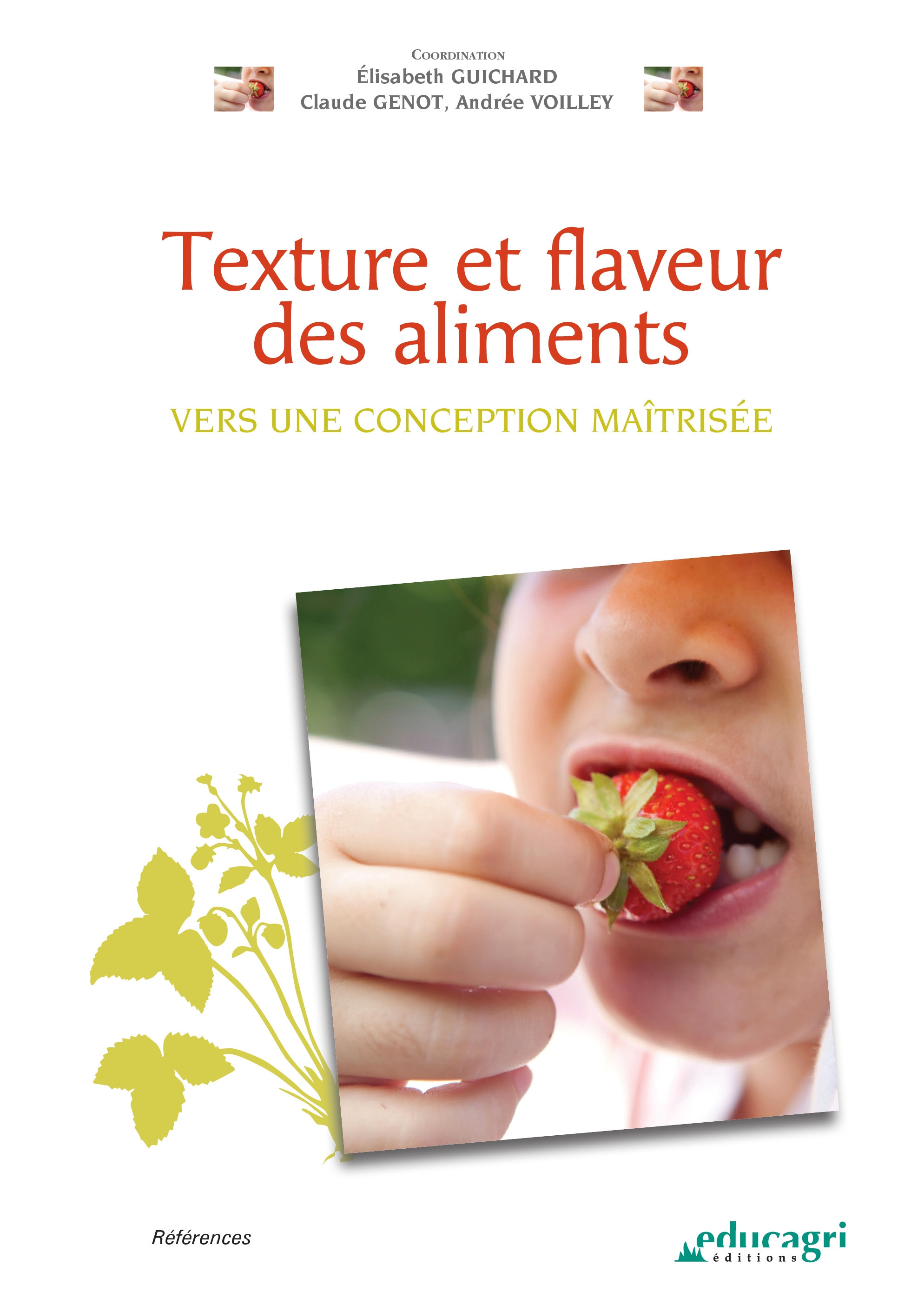 ebook cover of Texture et flaveur des aliments (ePub), by Claude Genot, Elisabeth Guichard, Andrée Voilley