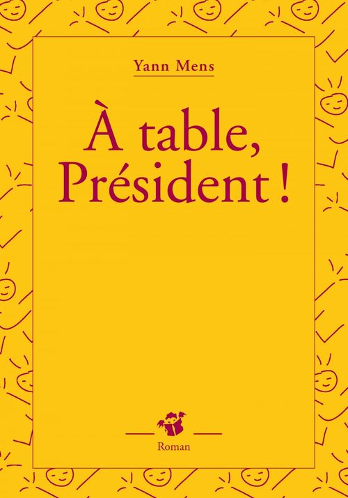 Couverture ebook de À table, Président !, de Yann Mens