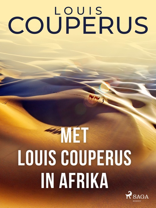 Couverture ebook de Met Louis Couperus in Afrika, de Louis Couperus