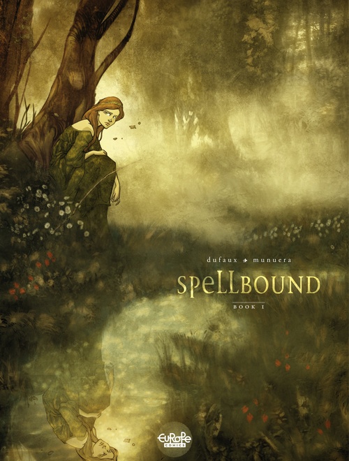 Couverture ebook de Spellbound - Volume 1, de Jean Dufaux