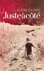 ebook cover of Juste à côté, by Esther Gaubert