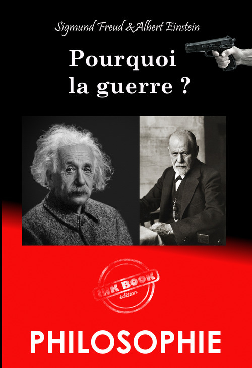 Couverture ebook de Pourquoi la guerre ? - Correspondance entre Albert Einstein et Sigmund Freud [Nouv. éd. revue et mise à jour], de Alfred Einstein, Sigmund Freud