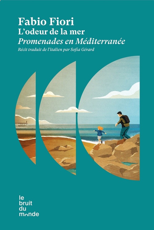 Couverture ebook de L'odeur de la mer - Promenades en Méditerranée, de Fabio Fiori