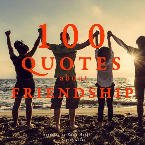 audiobook cover of 100 Quotes about Friendship, by J. M. Gardner